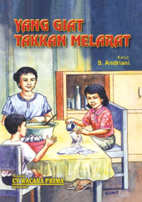 Yang Giat Takkan Melarat