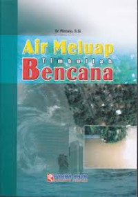 Air Meluap Timbullah Bencana