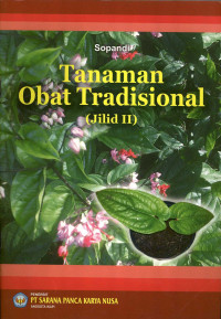 Tanaman Obat Tradisional (Jilid II)
