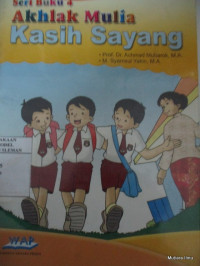 Akhlak Mulia Kasih Sayang