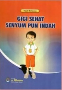 Image of Gigi Sehat, Senyum pun Indah