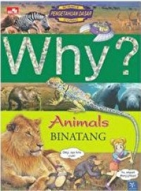 Why? Binatang